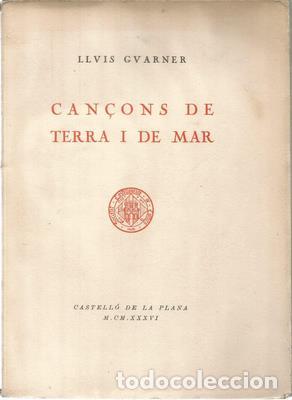 Libros de segunda mano: Can&ccedil;ons de terra i de mar - GUARNER, LLUIS
