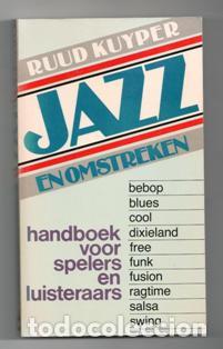 Gebrauchte B&uuml;cher: Jazz en Omstreken. Handboek voor spelers en luisteraars. Ruud Kuyper