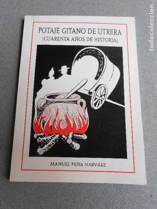 Libros de segunda mano: POTAJE GITANO DE UTRERA - Foto 1