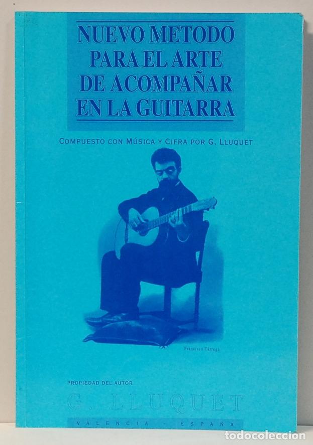 Libri di seconda mano: LMV - nuevo metodo para el arte de acompa&ntilde;ar en la guitarra.g.lluquet