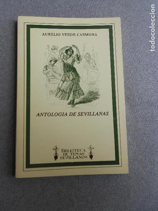 Libros de segunda mano: ANTOLOGIA DE SEVILLANAS