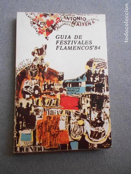Libri di seconda mano: GUIA DE FESTIVALES FLAMENCOS 84