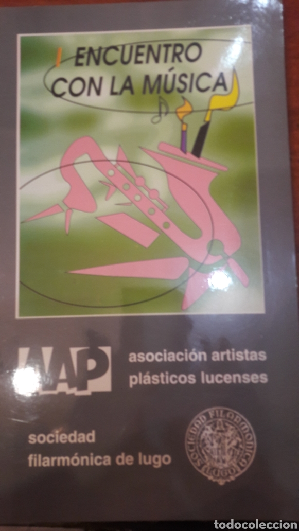 Second hand books: Encuentro musica artistas plasticos lucenses sociedad filarmonica de lugo