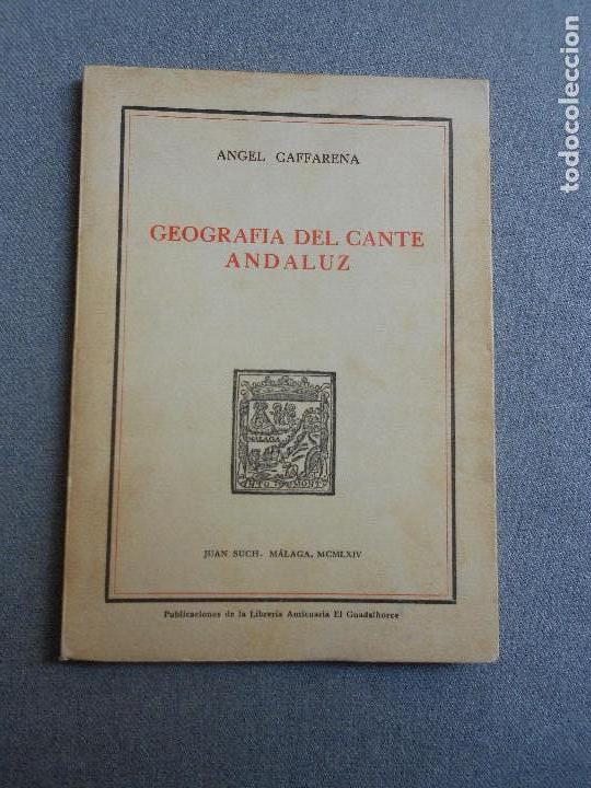 Libri di seconda mano: GEOGRAFIA DEL CANTE ANDALUZ