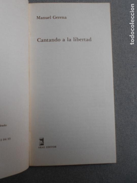 Libros de segunda mano: MANUEL GERENA, CANTANDO A LA LIBERTAD. - Foto 2
