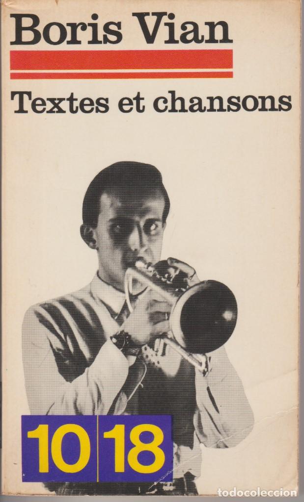Gebrauchte B&uuml;cher: BORIS VIAN .. TEXTES ET CHANSONS - RENEN JULLIARD 1966 - 1&ordf; EDICION