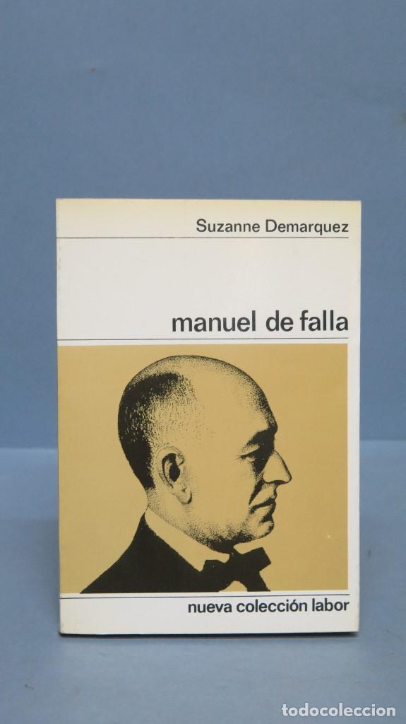 Libros de segunda mano: MANUEL DE FALLA. SUZANNE DEMARQUEZ - Foto 1
