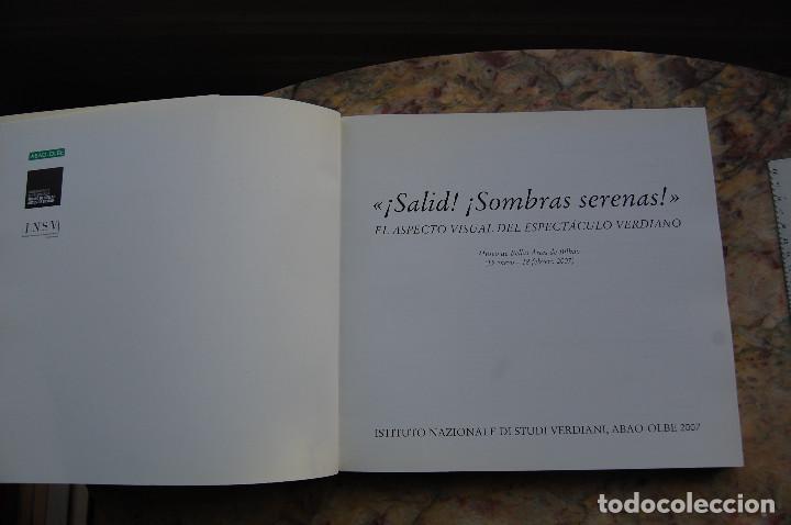 Libros de segunda mano: &iexcl;SALID! &iexcl;SOMBRAS SERENAS! EL ASPECTO VISUAL DEL ESPECTACULO VERDIANO.EDIT.INSTITUTO DI STUDI VERDIAN - Foto 6