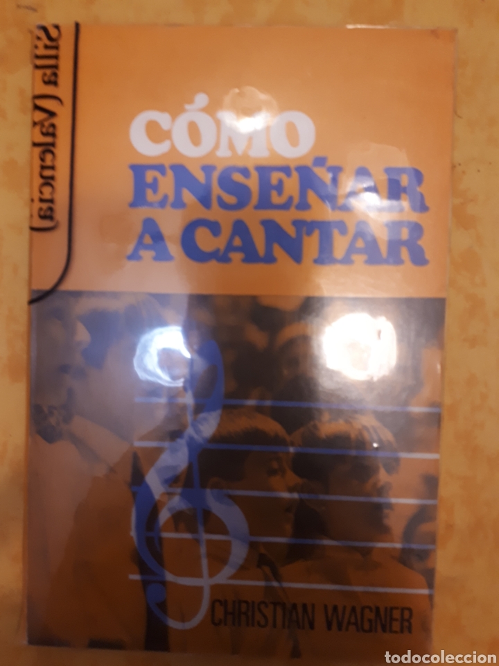 Libros de segunda mano: C&oacute;mo ense&ntilde;ar a cantar. C. Wagner. - Foto 1