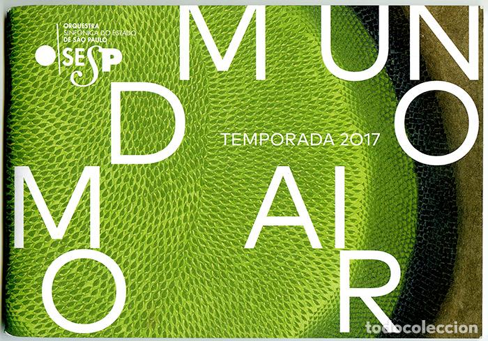 Gebrauchte B&uuml;cher: Mundo Maior. Temporada 2017. Orquesta Sinfonica do Estado de Sao Paulo. 62 pp. 15x21 cm.