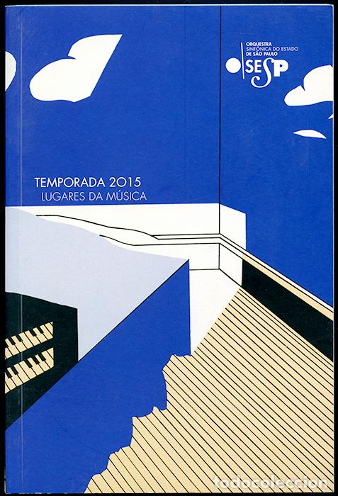 Gebrauchte B&uuml;cher: Lugares da M&uacute;sica. Temporada 2015. Orquestra Sinf&oacute;nica do Estado de Sao Paulo. 148 p&aacute;ginas