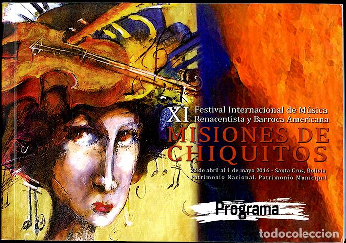 Libros de segunda mano: XI Festival Internacional de M&uacute;sica Renacentista y Barroca Americana. Misiones de Chiquitos Programa
