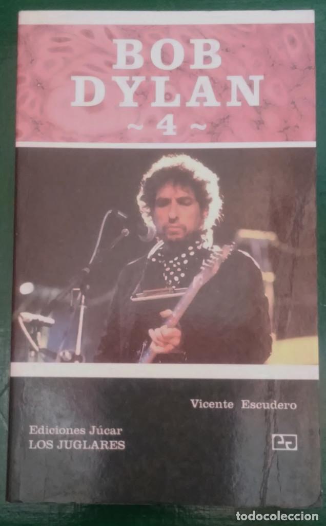 Libros de segunda mano: Bob Dylan 4. Vicente Escudero. - Foto 1