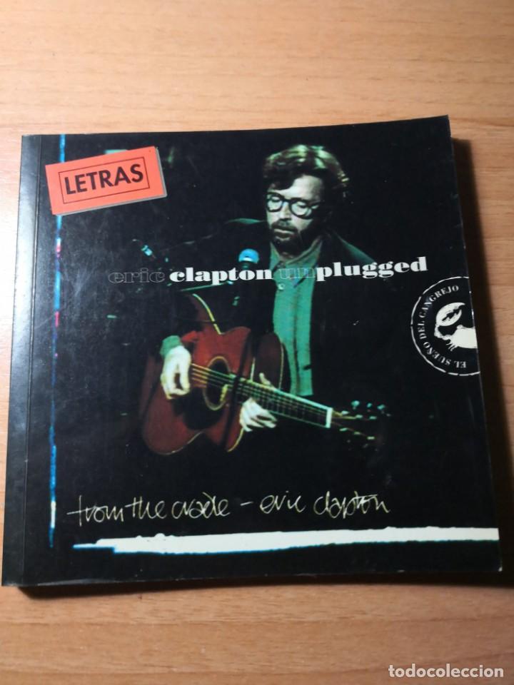 Libros de segunda mano: ERIC CLAPTON Letras  Unplugged-From the cradle - Foto 1