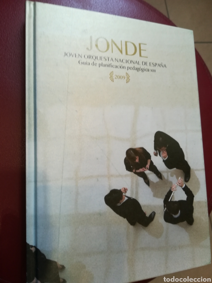 Livres d'occasion: JONDE Joven Orquesta Nacional de Espa&ntilde;a. Gu&iacute;a de planificaci&oacute;n pedag&oacute;gica XIII. 2009