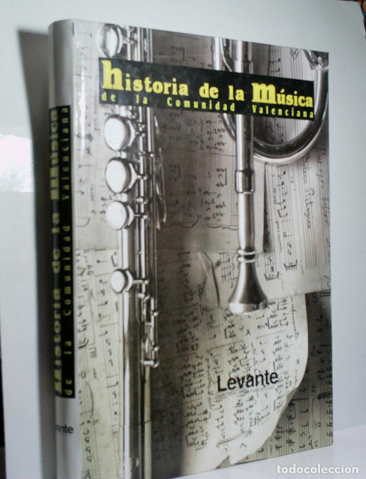 Libros de segunda mano: HISTORIA DE LA M&Uacute;SICA DE LA COMUNIDAD VALENCIANA. 1992