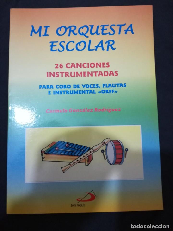 Libros de segunda mano: MI ORQUESTA ESCOLAR. - Foto 1