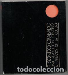 Second hand books: El sonido grabado. Una vevoluci&oacute;n cient&iacute;fica al servicio de la cultura.