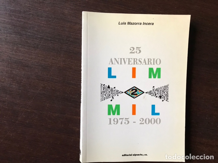 Libri di seconda mano: 25 aniversario. LIM (2). MIL 1.975&ndash;2.000. M&uacute;sica contempor&aacute;nea. Luis Mazorra.como nuevo