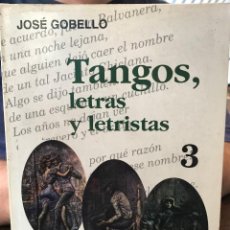 Libros de segunda mano: LIBRO TANGOS, LETRAS Y LETRISTAS 3