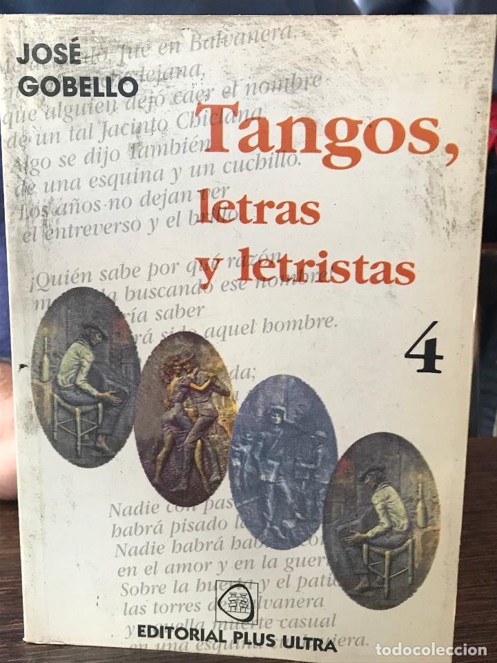 Libros de segunda mano: Libro Tangos, letras y letristas 4 - Foto 1