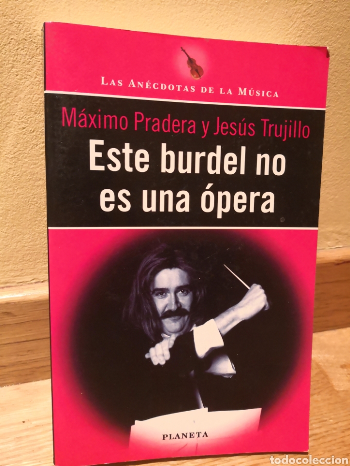 Libros de segunda mano: M&aacute;ximo pradera y Jes&uacute;s Trujillo este burdel no es una &oacute;pera
