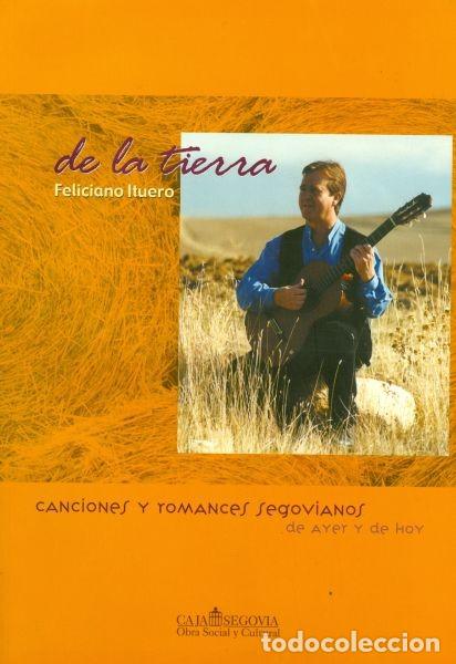 Libros de segunda mano: De la tierra. Canciones y romances segovianos de ayer y de hoy