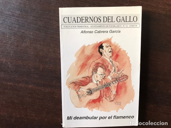 Libros de segunda mano: Mi deambular por el flamenco. Alfonso Cabarcas Garc&iacute;a. Cuadernos del gallo 22