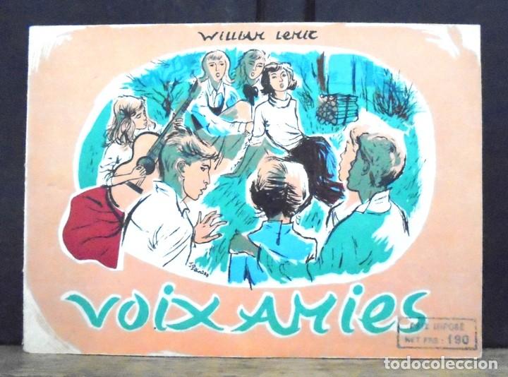 Libros de segunda mano: Voix amies William Lemic 40 Chansons populaires fran&ccedil;aises harmonis&eacute;es &agrave; 2 et 3 voix &eacute;gales, 2, 3