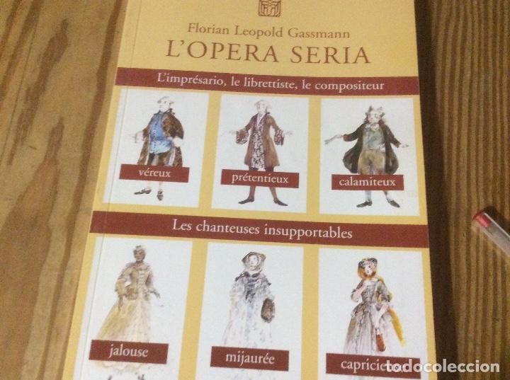 Libros de segunda mano: l;opera seria Florian Leopold Gassmann libreto italiano y frances