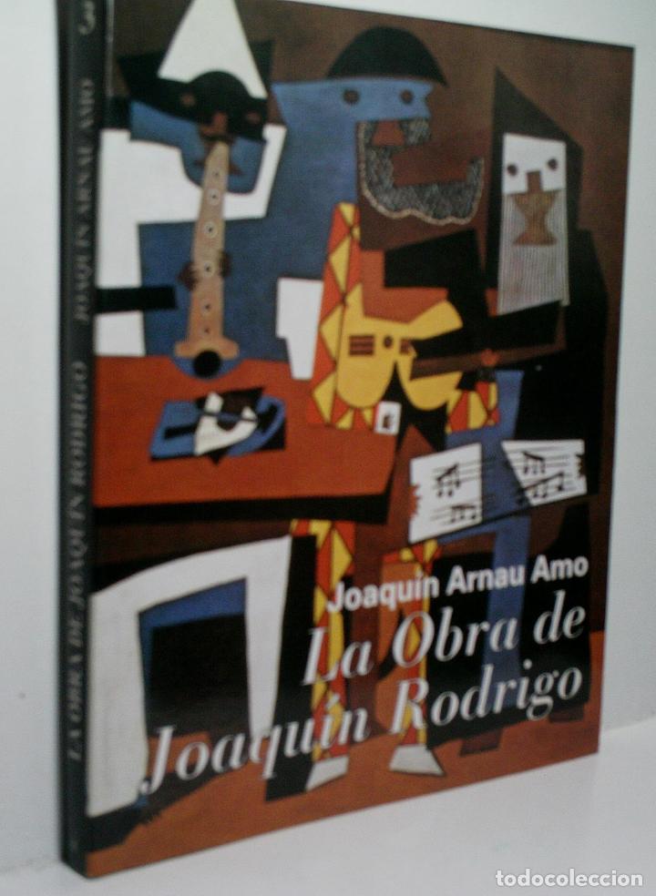 Libros de segunda mano: LA OBRA DE JOAQU&Iacute;N RODRIGO. ARNAU AMO Joaqu&iacute;n. 1992