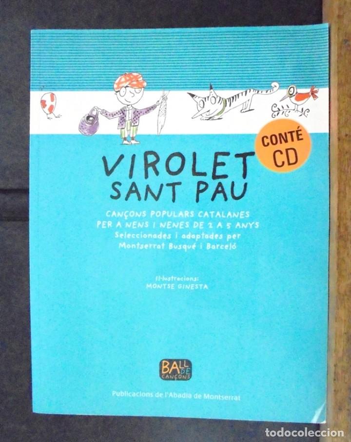 Libros de segunda mano: Virolet Sant Pau can&ccedil;ons populars catalanes per a nens i nenes de 2 a 5 anys
