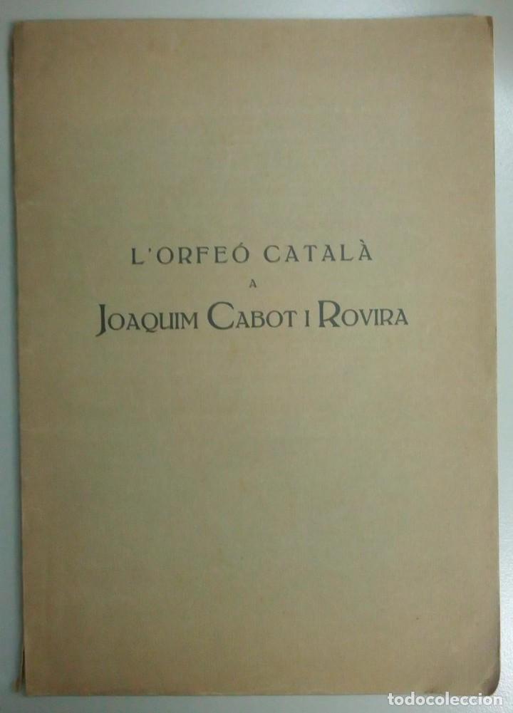 Libros de segunda mano: L'ORFEO CATALA. HOMENATGE A JOAQUIM CABOT I ROVIRA. L11416