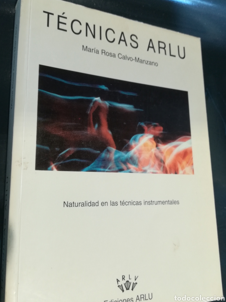 Libri di seconda mano: T&eacute;cnicas Arlu naturalidad en las t&eacute;cnicas instrumentales por Mar&iacute;a Rosa Calvo Manzano