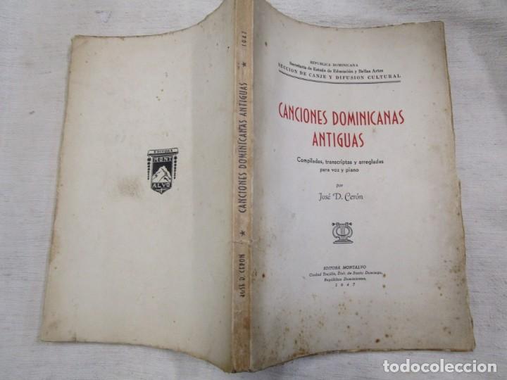 Libros de segunda mano: CANCIONERO - CANCIONES DOMINICANAS ANTIGUAS - JOSE CERON - Edi Montalvo, Trujillo 1947 + info+ INFO