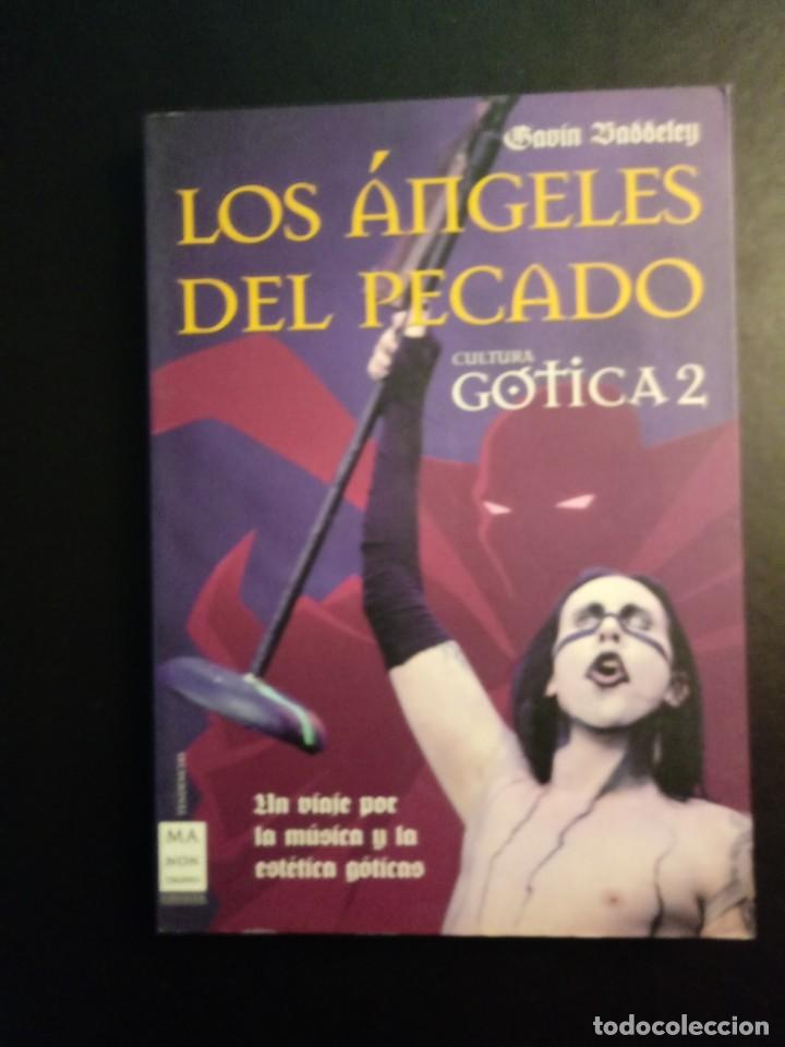 Libri di seconda mano: LOS ANGELES DEL PECADO (cultura g&oacute;tica 2) :Un viaje por la m&uacute;sica y la est&eacute;tica