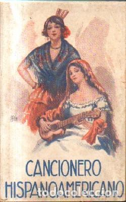 Libri di seconda mano: CANCIONERO HISPOAMERICANO. A-MU-817