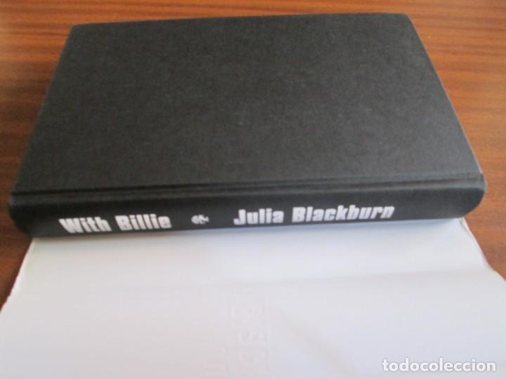Libros de segunda mano: With Billie --- Julia Blackburn - Foto 2
