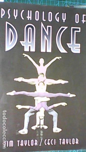 Gebrauchte B&uuml;cher: PSYCHOLOGY OF DANCE, JIM TAYLOR, CECI TAYLOR 155 PAG.Human Kinetics.