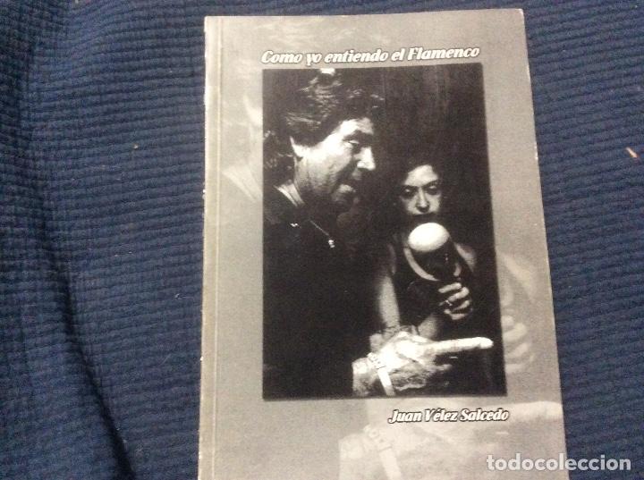 Gebrauchte B&uuml;cher: Como yo entiendo el flamenco Juan Velez Salcedo firmado por autor