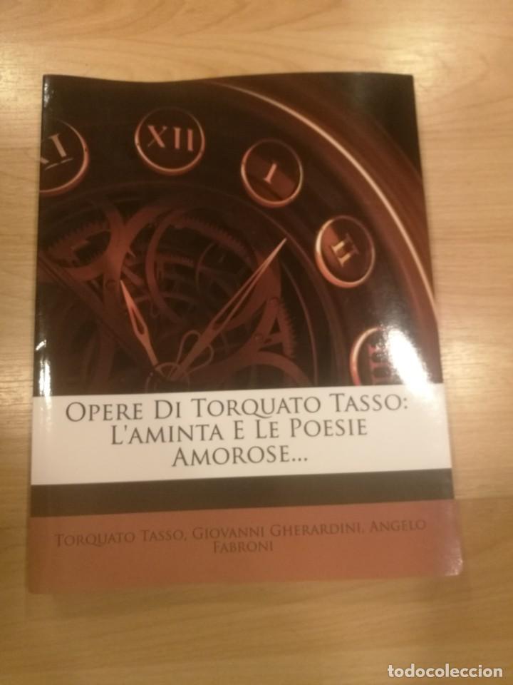 Libri di seconda mano: 'Opere di Torquato Tasso: L'aminta e le poesie amorose...'