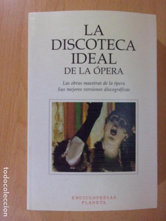 Libros de segunda mano: LA DISCOTECA IDEAL DE LA OPERA / 1995. PLANETA - Foto 1