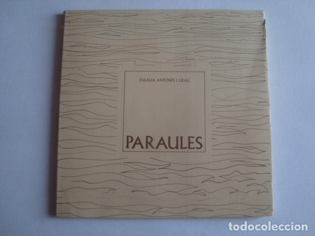 Libri di seconda mano: EUL&Agrave;LIA ANTON&Eacute;S I GRAU - PARAULES (DIAULA CENTRE D'EDUCACI&Oacute; MUSICAL, 1987). 1A ED. POEMES MUSICATS.