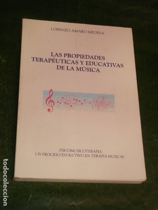 Libri di seconda mano: LAS PROPIEDADES TERAPEUTICAS Y EDUCATIVAS DE LA MUSICA, DE LORENZO AMADEO MEDINA 2000