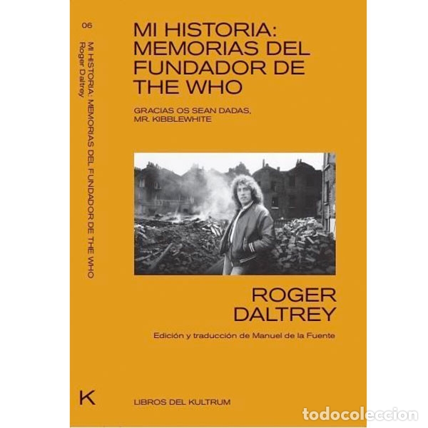 Libros de segunda mano: Mi Historia: Memorias Del Fundador De The Who (R. Daltrey)