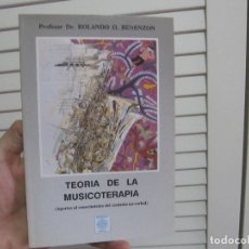 Libros de segunda mano: TEORÍA DE LA MUSICOTERAPIA - DR. ROLANDO O. BENENZON. Lote 176008330