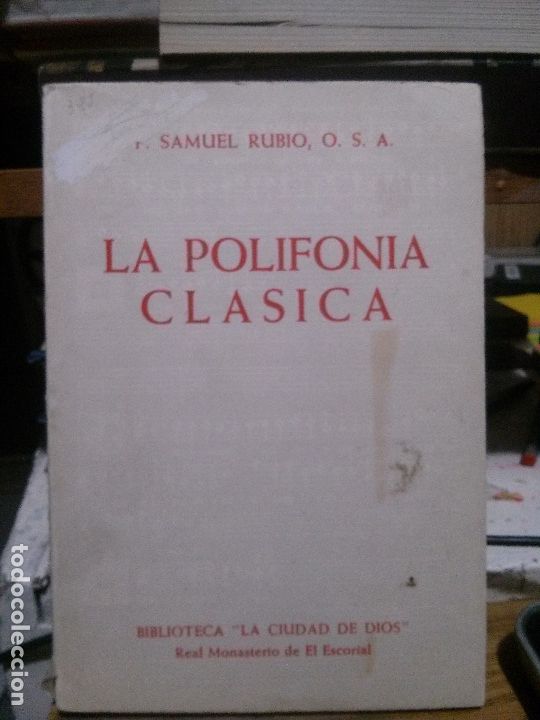 Libri di seconda mano: La polifonia cl&aacute;sica, F. Samuel Rabio O. S.A.