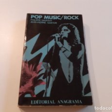 Libros de segunda mano: POP MUSIC/ROCK. PHILIPPE DAUFOUY. ANAGRAMA POP MUSIC/ROCK. PHILIPPE DAUFOUY; JEAN-PIERRE SARTON. ED