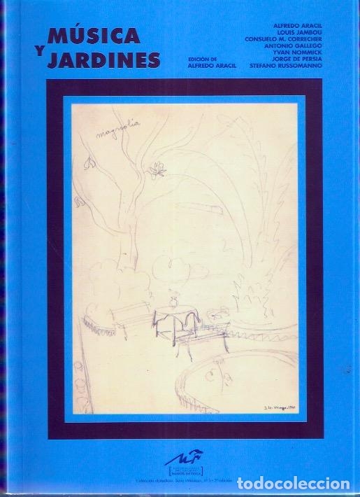 Livres d'occasion: M&uacute;sica y jardines - Aracil, Alfredo y otros