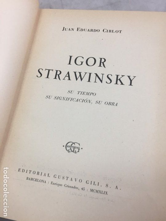 Libros de segunda mano: IGOR STRAWINSKY. SU TIEMPO, SU SIGNIFICACIÓN, SU OBRA , de Juan Eduardo Cirlot (STRAVINSKY) 1949 - Foto 3 - 181949367